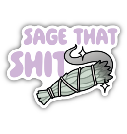 Stickers Northwest Sage That Shit Sticker