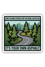 Stickers Northwest Don't Blame Others For The Road You're On Sticker