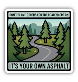 Stickers Northwest Don't Blame Others For The Road You're On Sticker