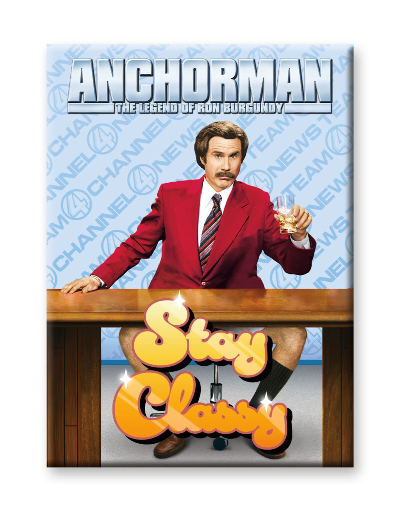 NMR Anchorman – Stay Classy Flat Magnet