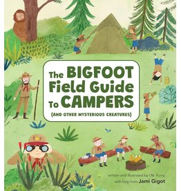 The Bigfoot Field Guide to Campers: And Other Mysterious Creatures