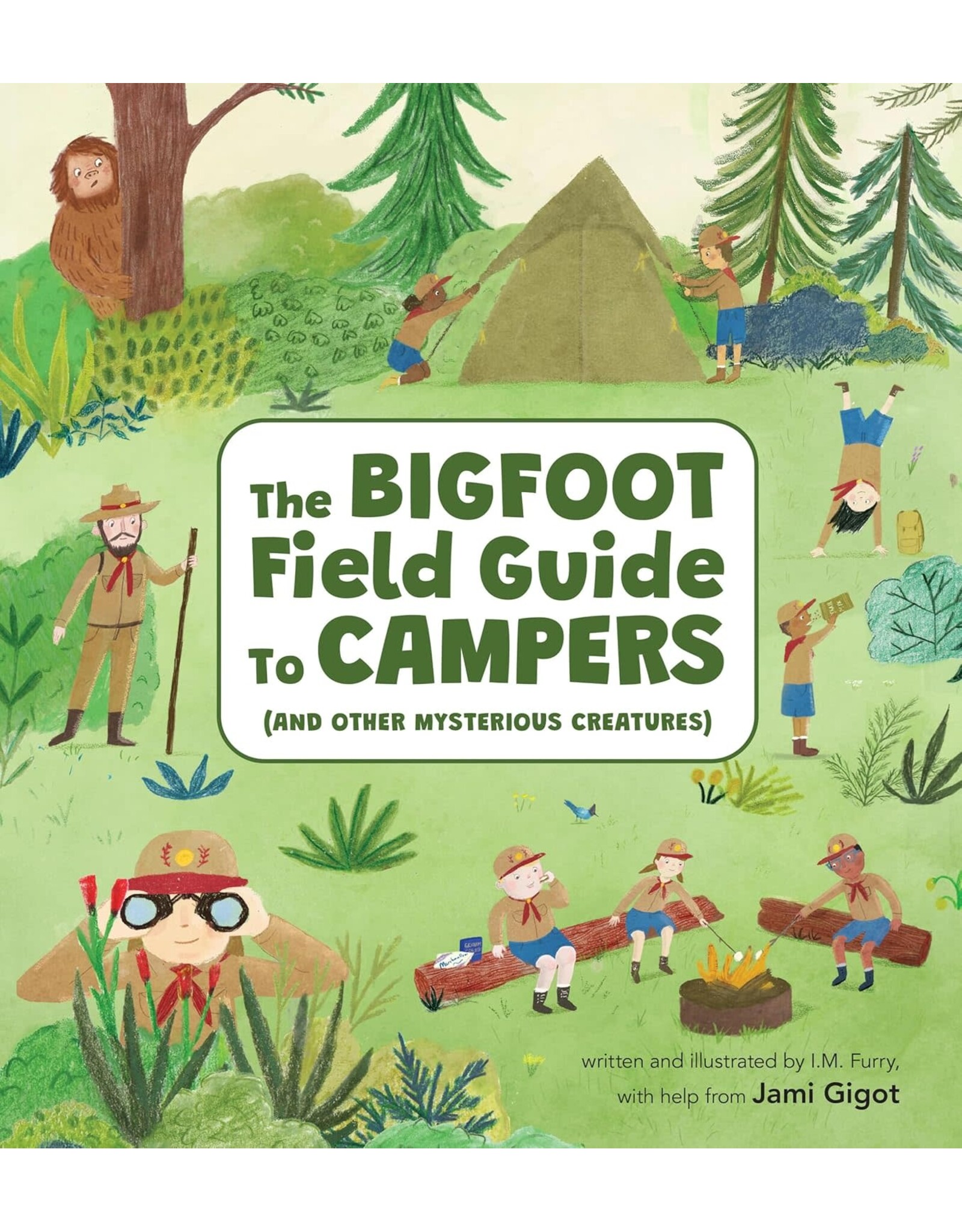 The Bigfoot Field Guide to Campers: And Other Mysterious Creatures
