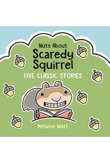 Nuts About Scaredy Squirrel: Five Classic Stories