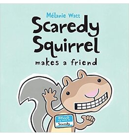 Scaredy Squirrel Makes a Friend