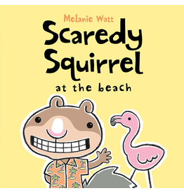 Scaredy Squirrel at the Beach