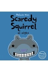 Scaredy Squirrel at Night