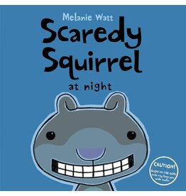 Scaredy Squirrel at Night