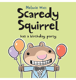 Scaredy Squirrel Has a Birthday Party
