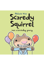 Scaredy Squirrel Has a Birthday Party