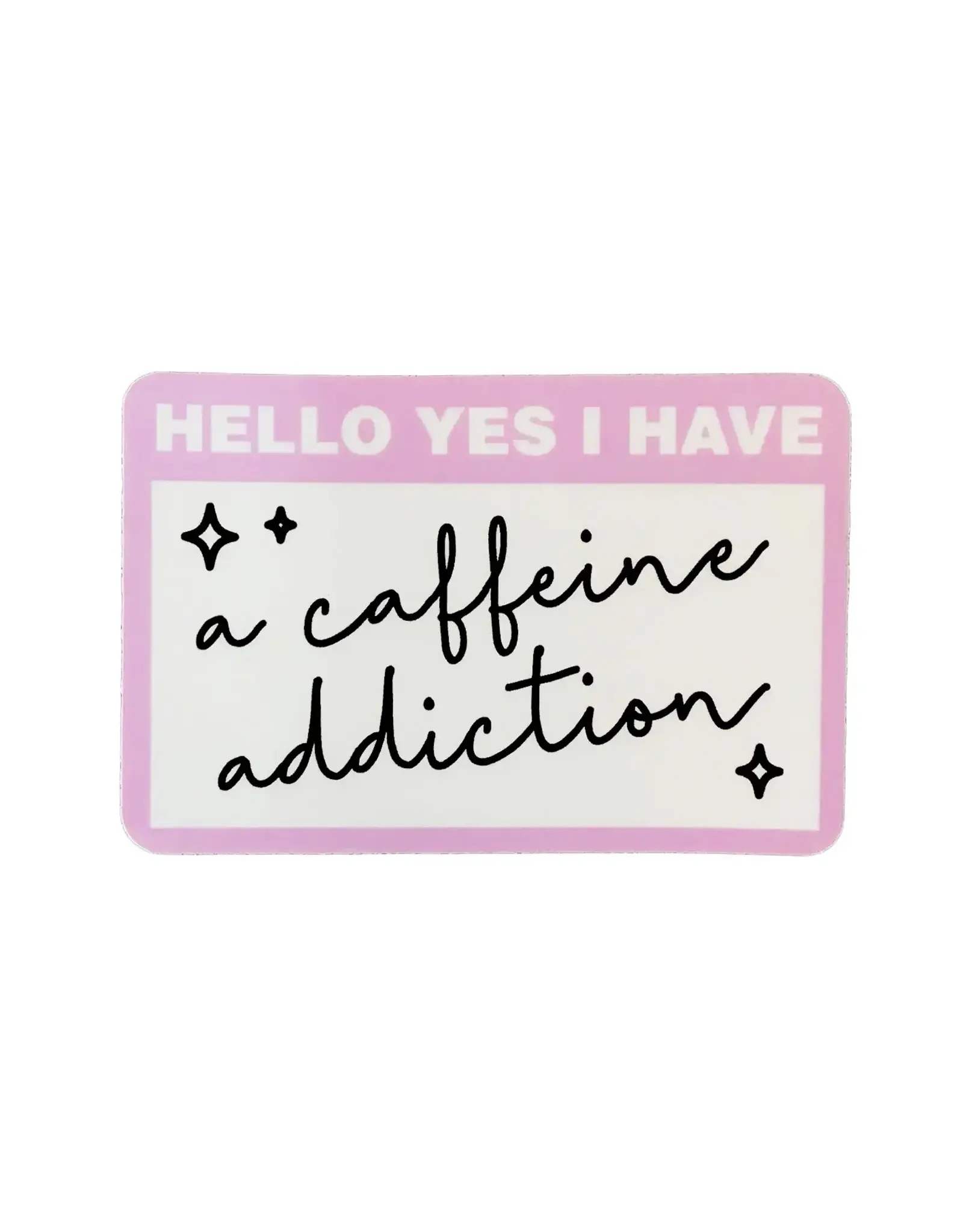 Stickers Northwest Hello Yes I Have A Caffeine Addiction Vinyl Sticker