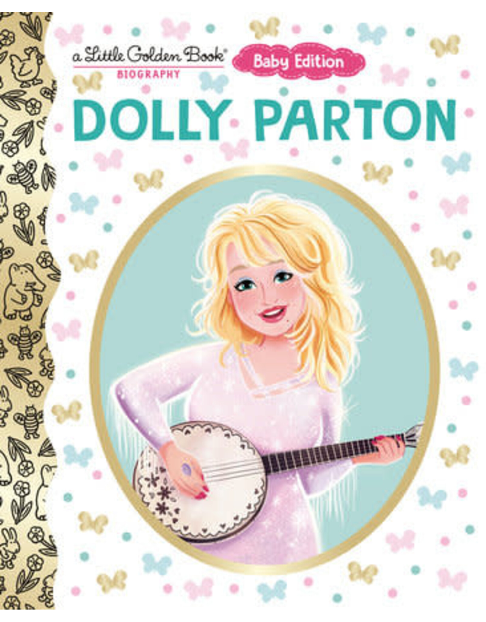 Little Golden Books Dolly Parton: Baby Edition (A Little Golden Book Biography)