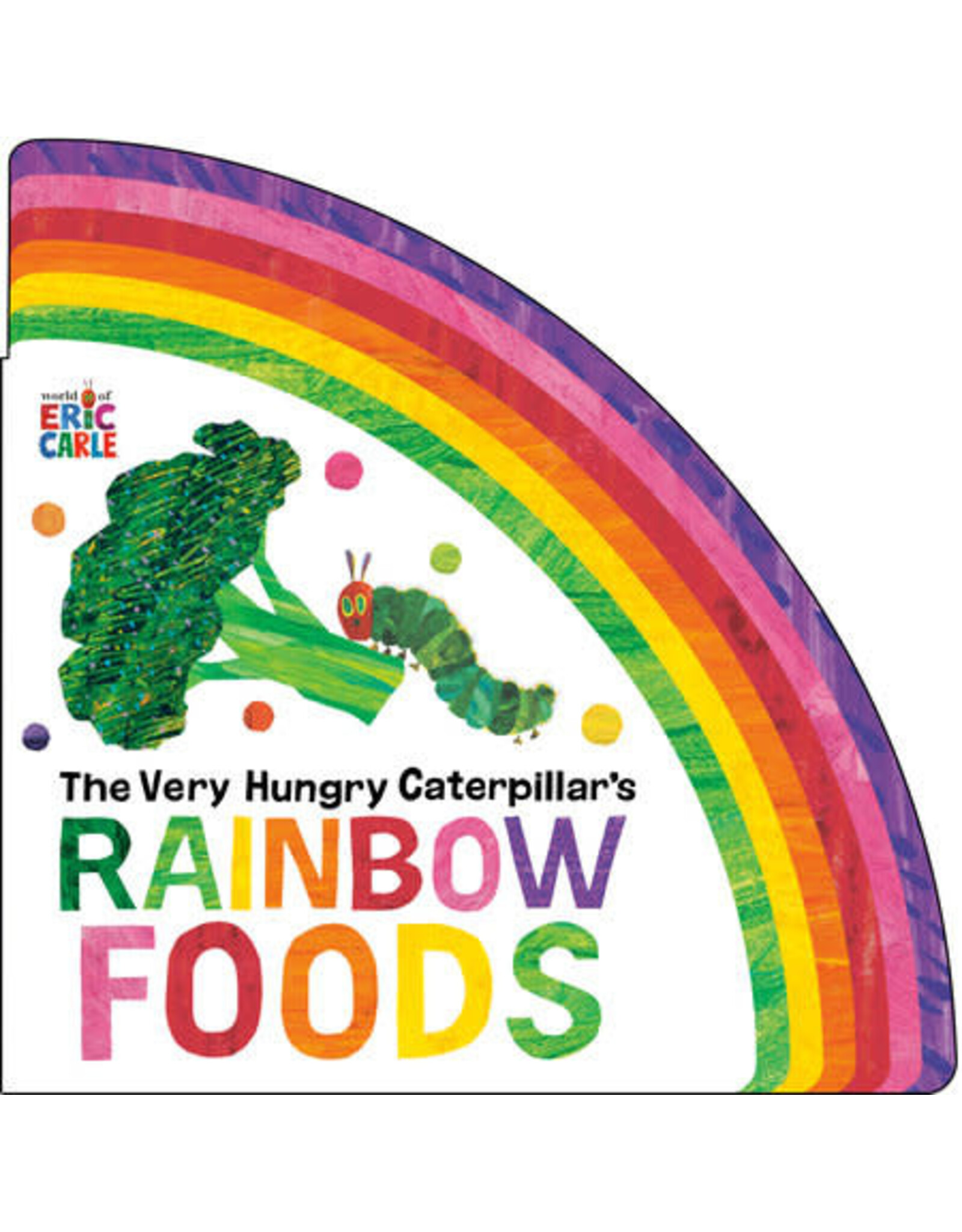 The Very Hungry Caterpillar's Rainbow Foods
