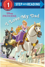 Step Into Reading Step Into Reading - I Love My Dad (Disney Princess) (Step 1)