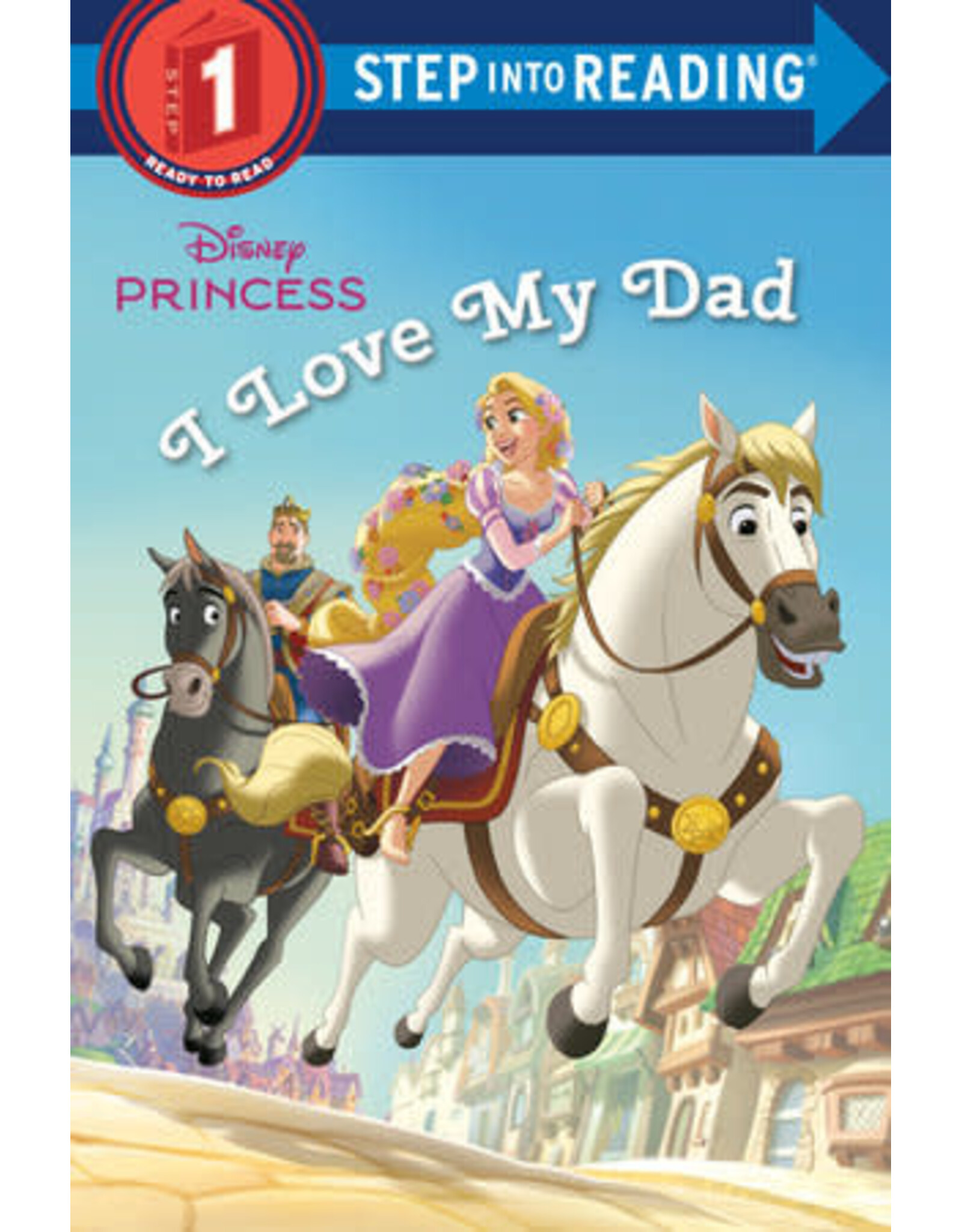 Step Into Reading Step Into Reading - I Love My Dad (Disney Princess) (Step 1)