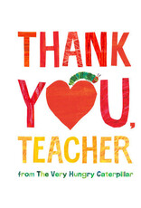 Thank You, Teacher from The Very Hungry Caterpillar