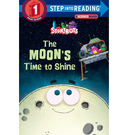 Step Into Reading Step Into Reading - The Moon's Time to Shine (StoryBots) (Step 1)
