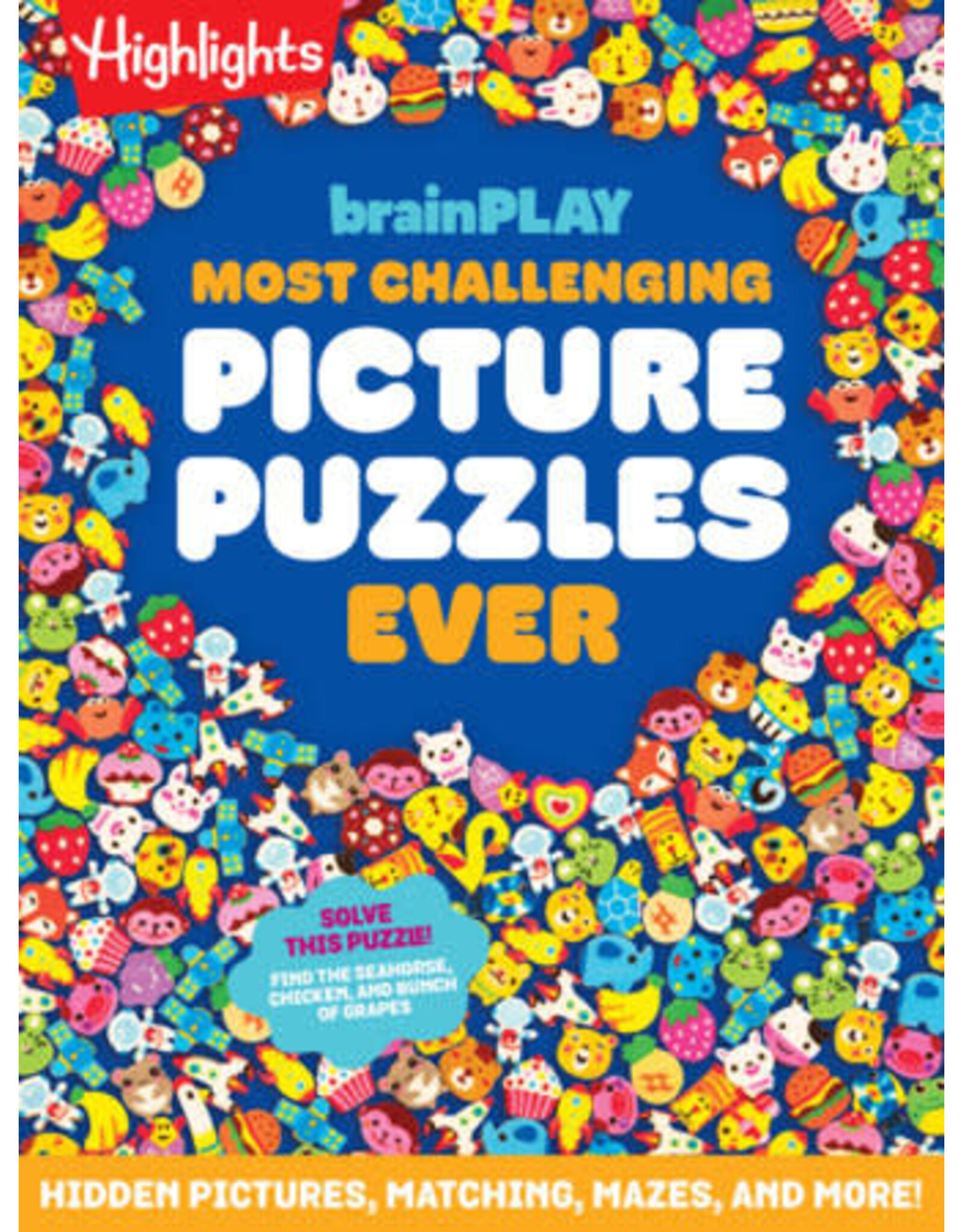 Highlights Highlights brainPLAY Most Challenging Picture Puzzles Ever