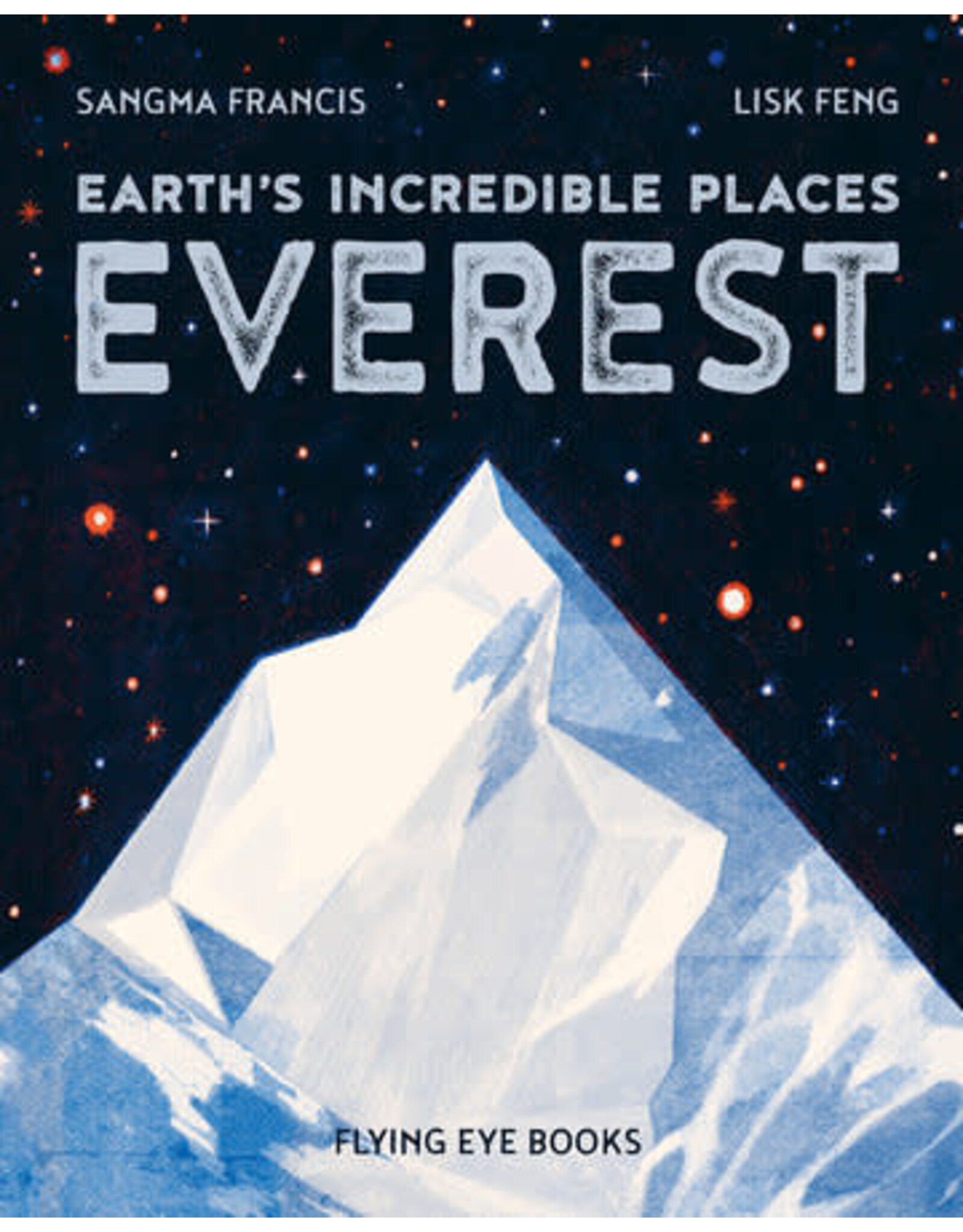 Earth's Incredible Places: Everest
