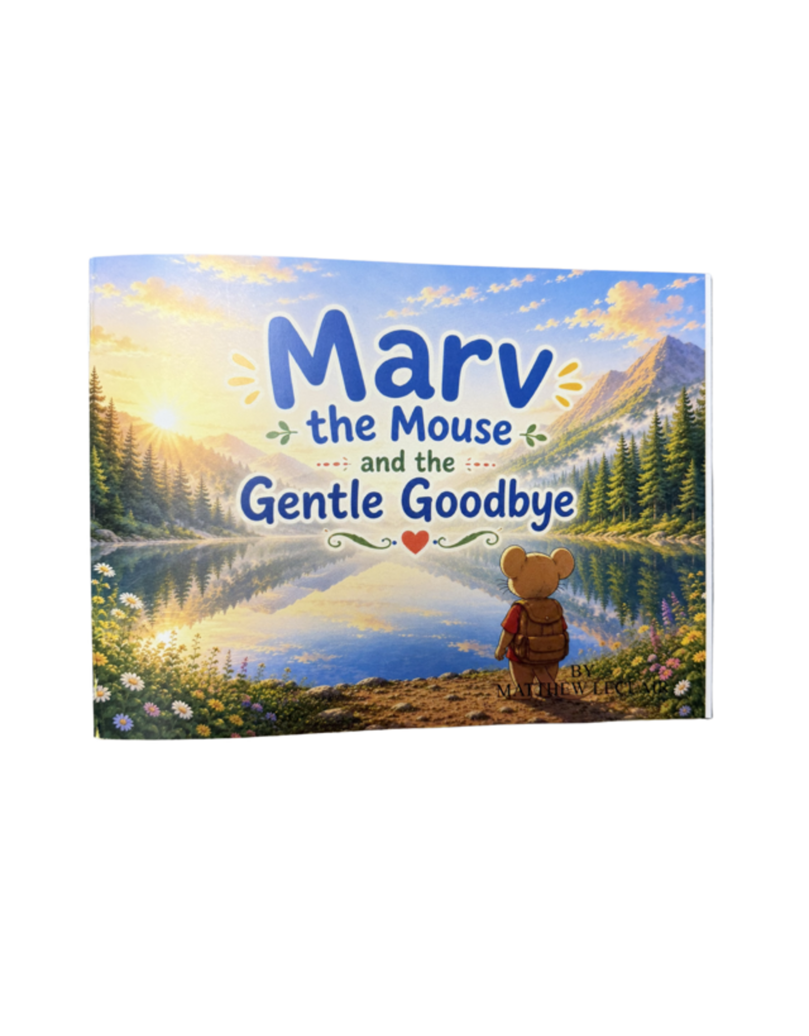 Marv the Mouse and the Gentle Goodbye Book