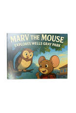 Marv the Mouse Explores Wells Gray Park