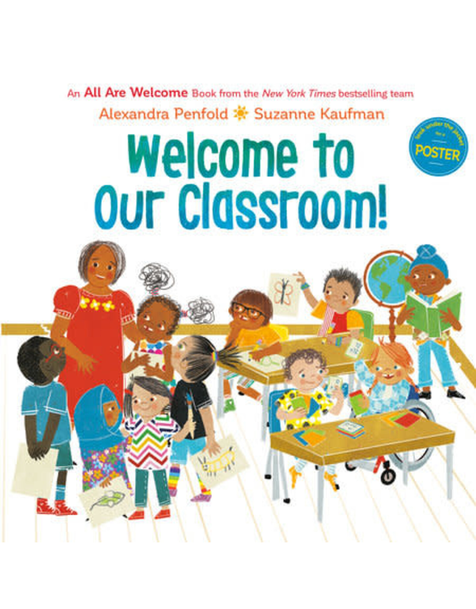 Welcome to Our Classroom! (An All Are Welcome Book)