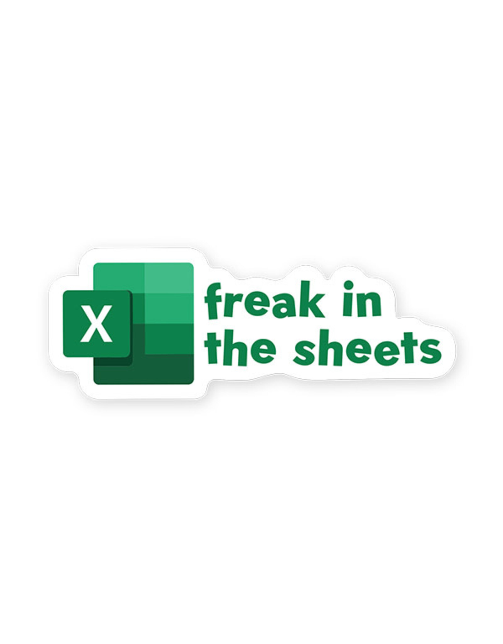 Freak in the Sheets Sticker