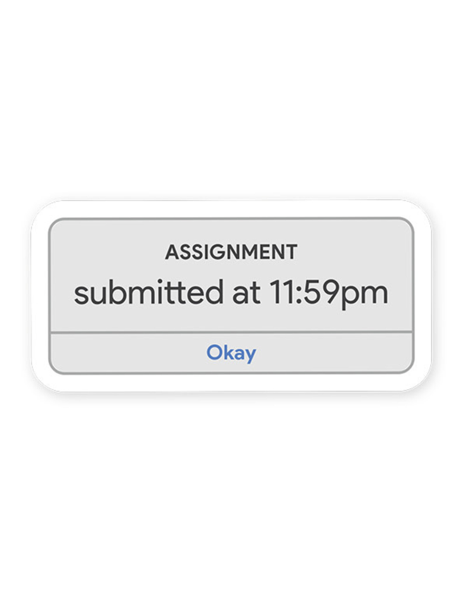 Submitted at 11:59 Sticker