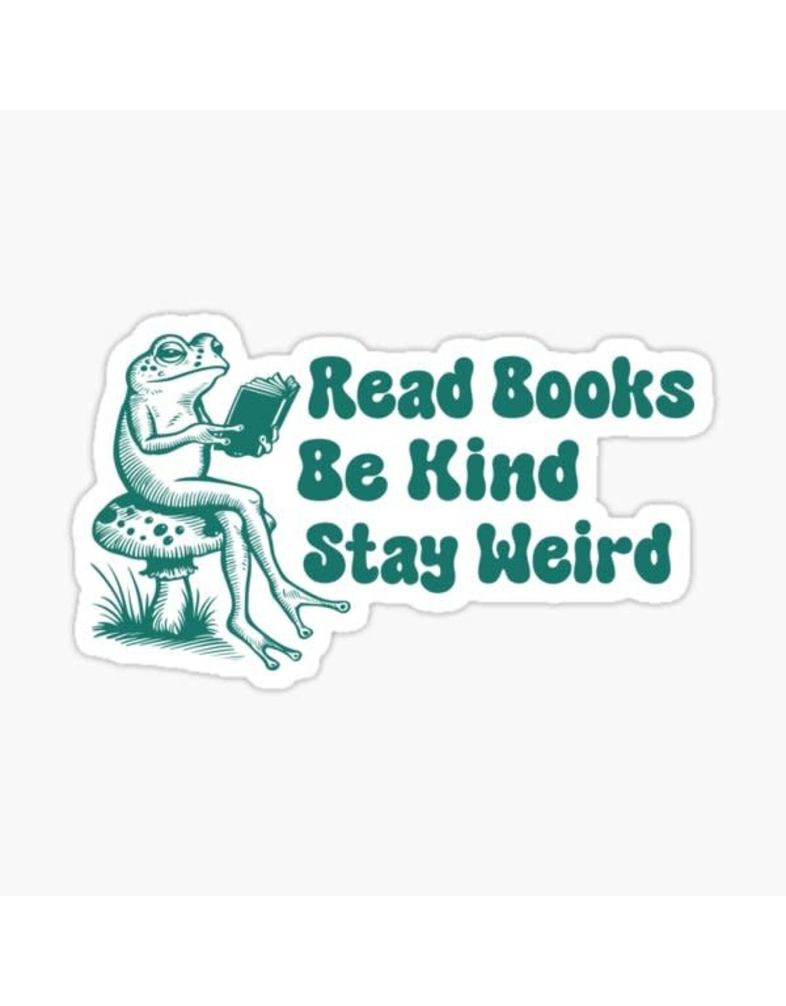 Radical Buttons Read Books Be Kind Stay Weird Sticker