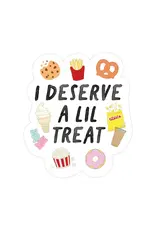 I Deserve A Lil Treat Vinyl Snacks Sticker