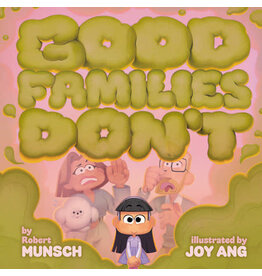 Good Families Don't