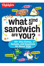 Highlights Highlights What Kind of Sandwich Are You?