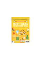 Busy Ideas for Bored Kids Joyful Edition