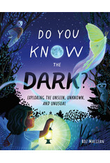 Do You Know the Dark?