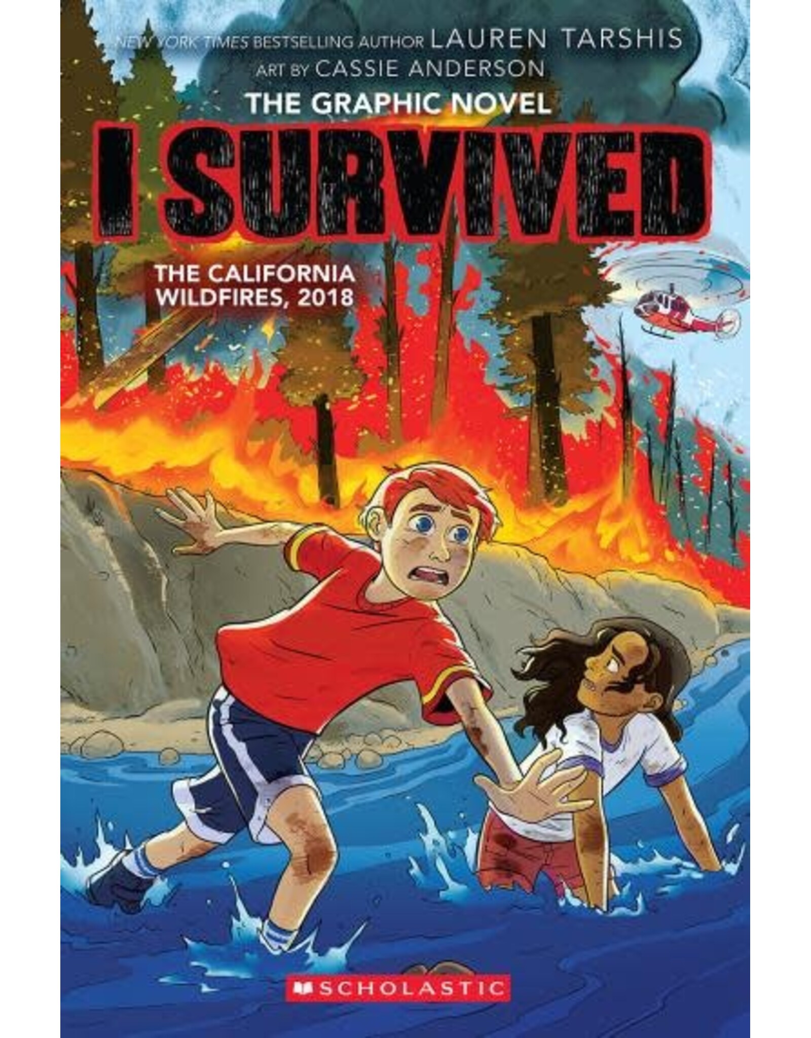Scholastic I Survived the California Wildfires, 2018 (I Survived Graphic Novel #13)