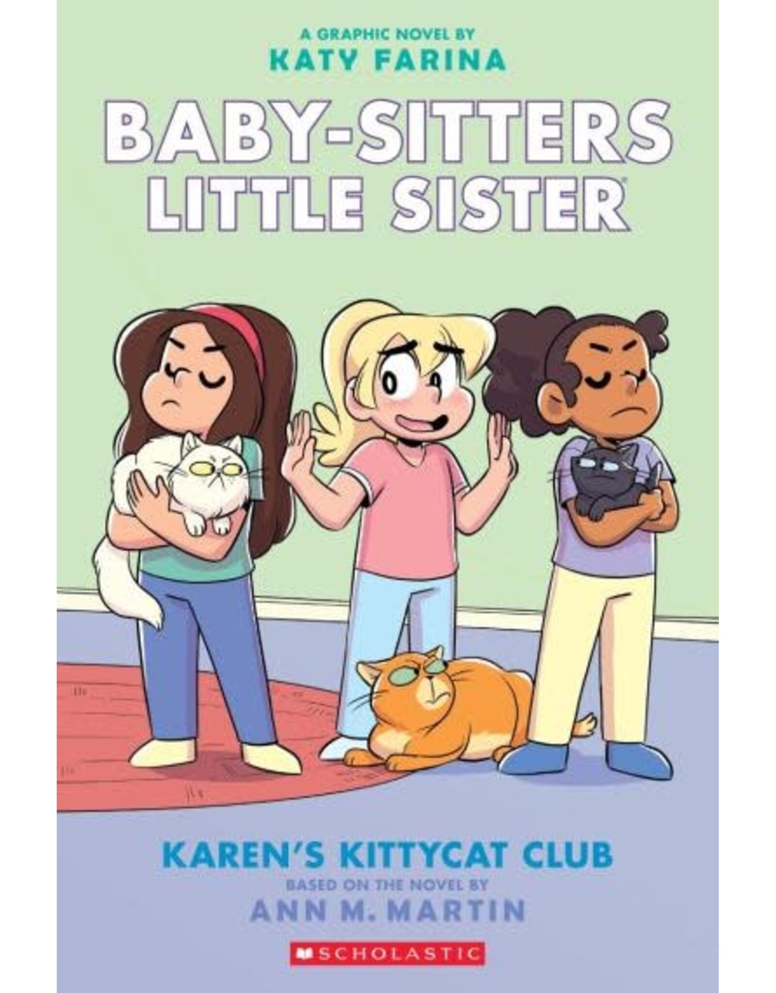 Scholastic Karen's Kittycat Club: A Graphic Novel (Baby-Sitters Little Sister #4)
