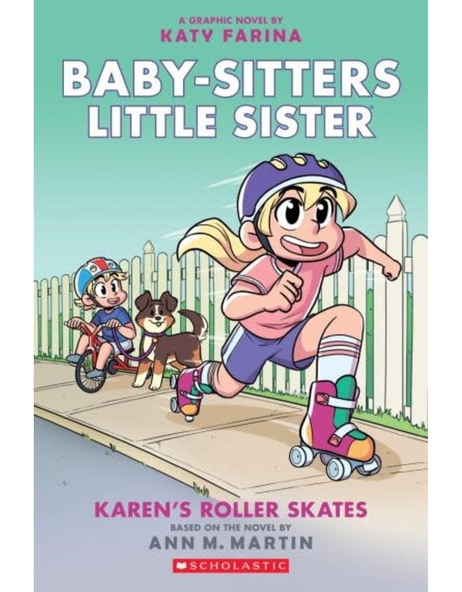 Scholastic Karen's Roller Skates: A Graphic Novel (Baby-sitters Little Sister #2) (Baby-sitters Little Sister Graphix)