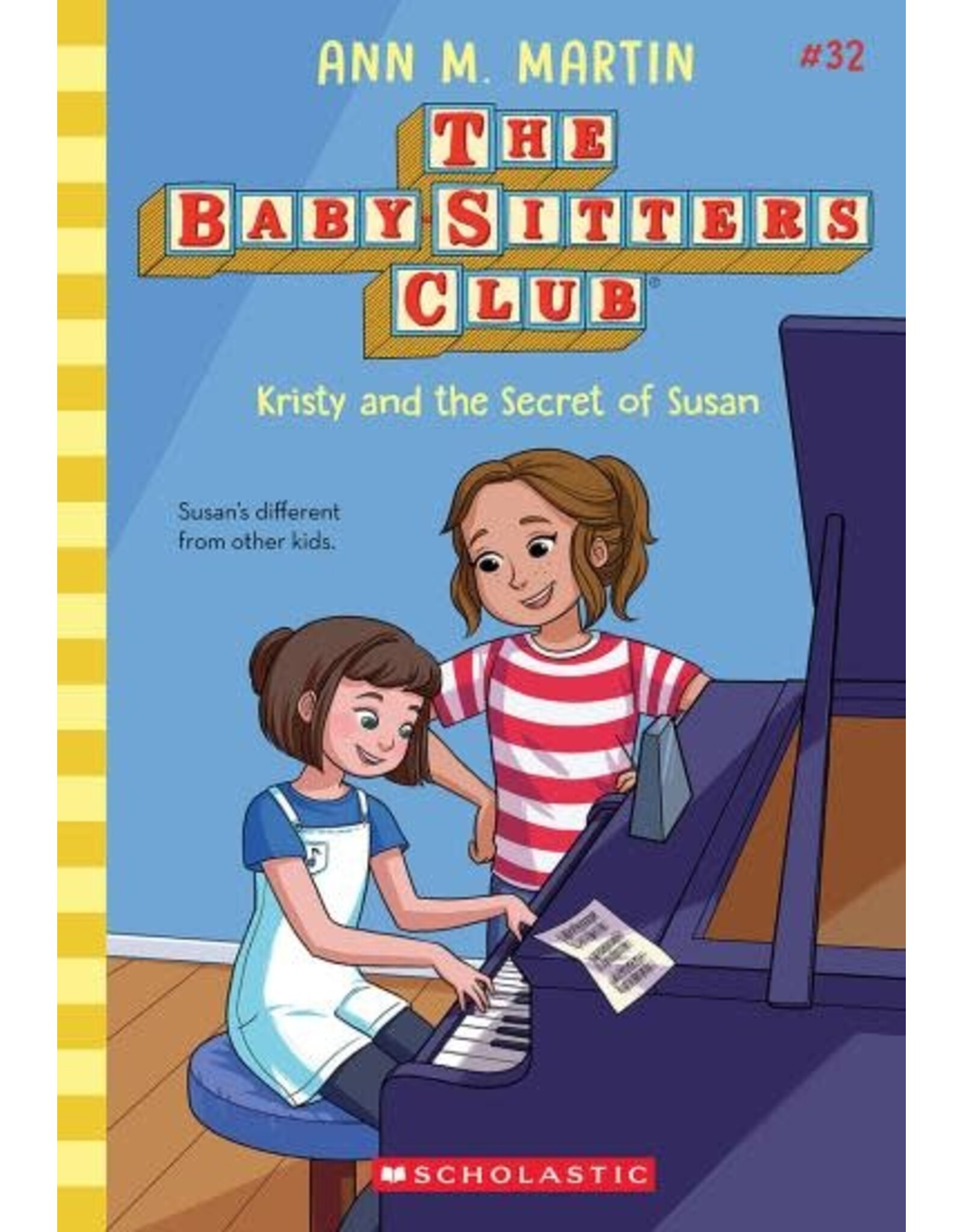 Scholastic Kristy and the Secret of Susan (The Baby-sitters Club #32)