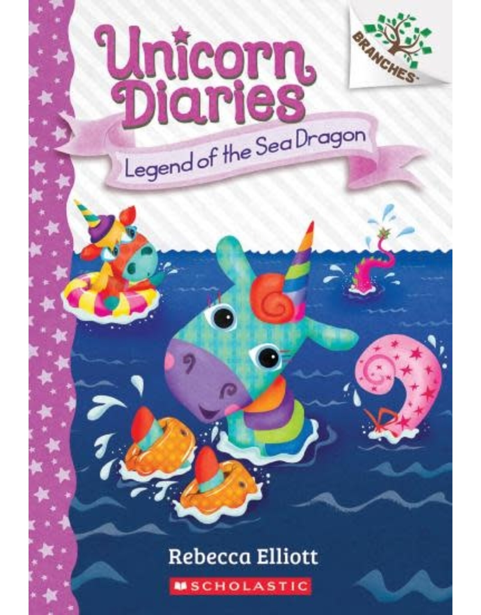 Scholastic Legend of the Sea Dragon: A Branches Book (Unicorn Diaries #12)