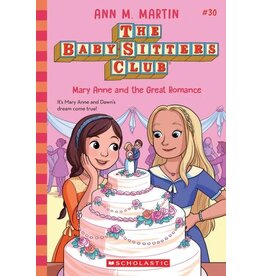 Scholastic Mary Anne and the Great Romance (The Baby-sitters Club #30)