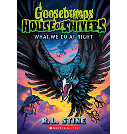 Scholastic Goosebumps House of Shivers #7: What We Do At Night