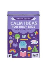 Calm Ideas for Busy Kids: Mindful Edition