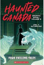 Scholastic Haunted Canada Graphic Novel: Volume 3