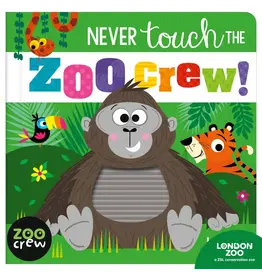 Never Touch THE Zoo Crew!