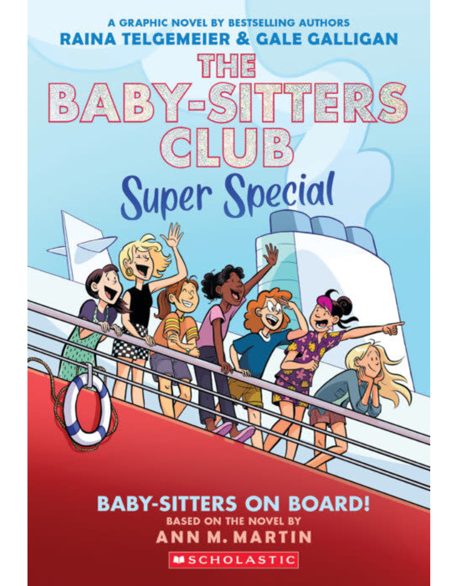 Scholastic The Baby-sitters Club Super Special Graphix #1: Baby-sitters on Board!