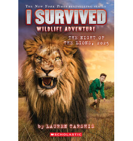 Scholastic I Survived Wildlife Adventure: The Night of the Lions, 2025