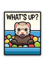 Stickers Northwest Whats Up Ferret In A Ball Pit Sticker