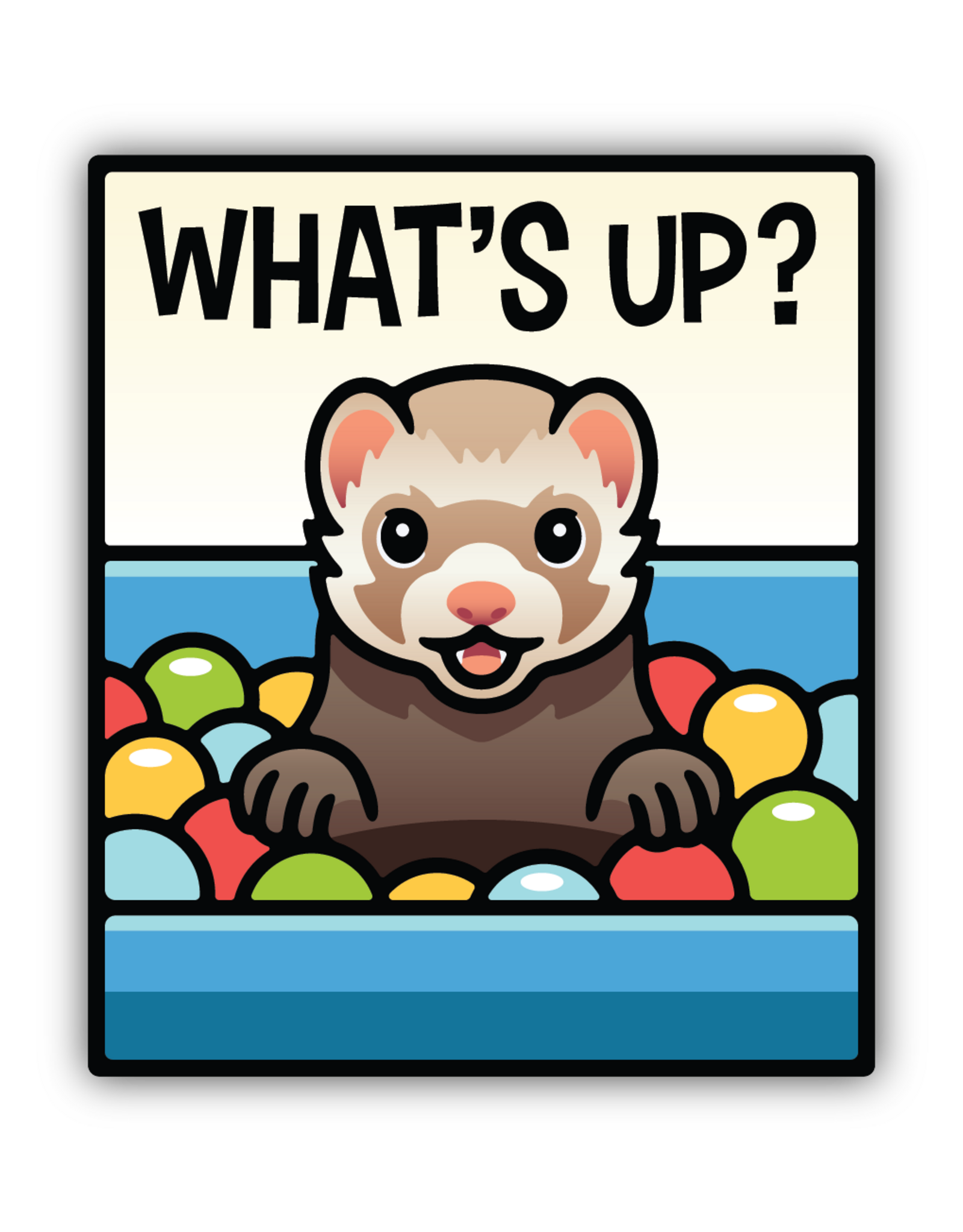 Stickers Northwest Whats Up Ferret In A Ball Pit Sticker