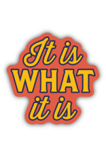 Stickers Northwest It Is What It Is Sticker