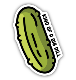 Stickers Northwest Kind Of A Big Dill Pickle Sticker