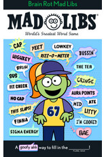 Mad Libs Brain Rot Mad Libs